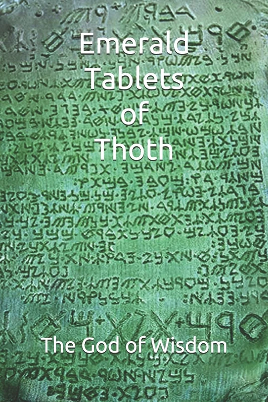 Emerald Tablets of Thoth: Take control of your life write your Future The God of Wisdom - Image 1