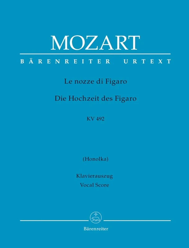 Le nozze di Figaro (The Marriage of Figaro) K.492 (Vocal Score)