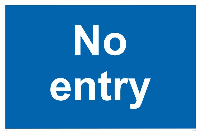 NO ENTRY