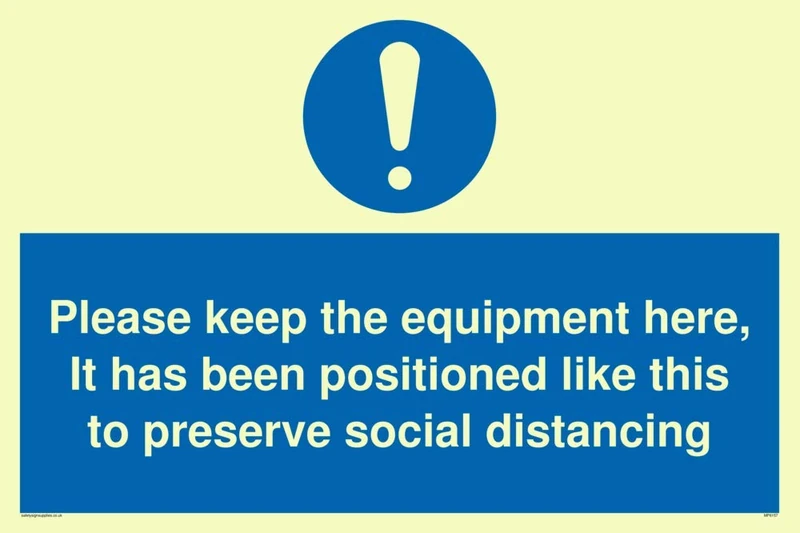 Please keep the equipment here, It has been positioned like this to preserve social distancing