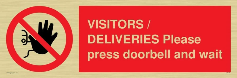 VISITORS/DELIVERIES Please press doorbell and wait