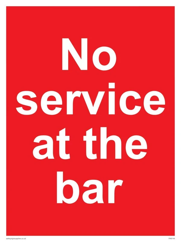No service at the bar