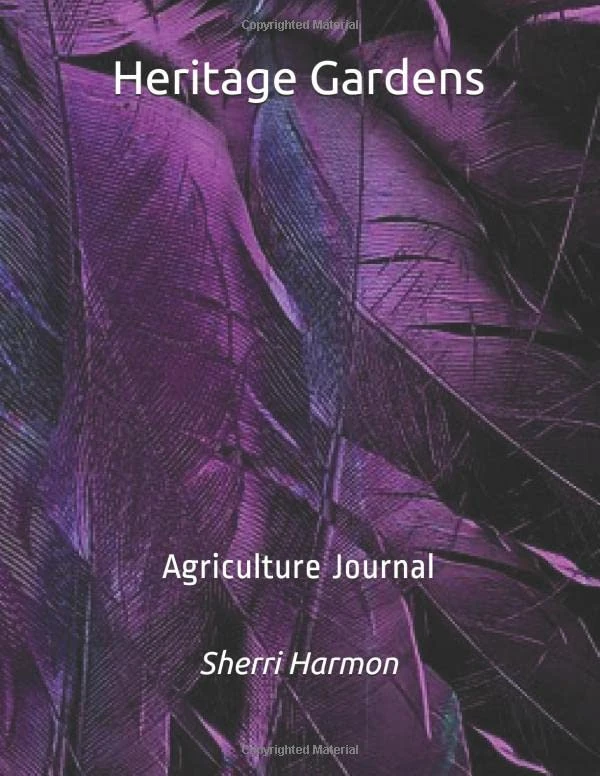Heritage Gardens: Agriculture Journal