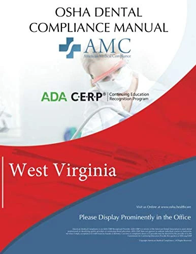 OSHA Dental Compliance Manual: West Virginia