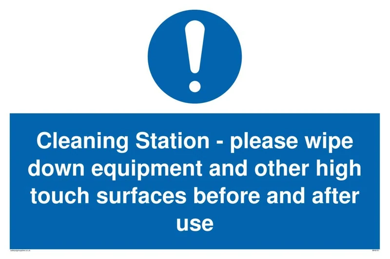 Cleaning Station - please wipe down equipment and other high touch surfaces before and after use