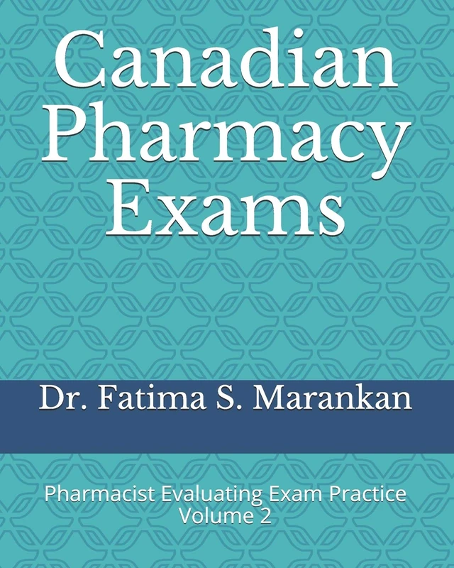 Canadian Pharmacy Exams: Pharmacist Evaluating Exam Practice Volume 2 2021
