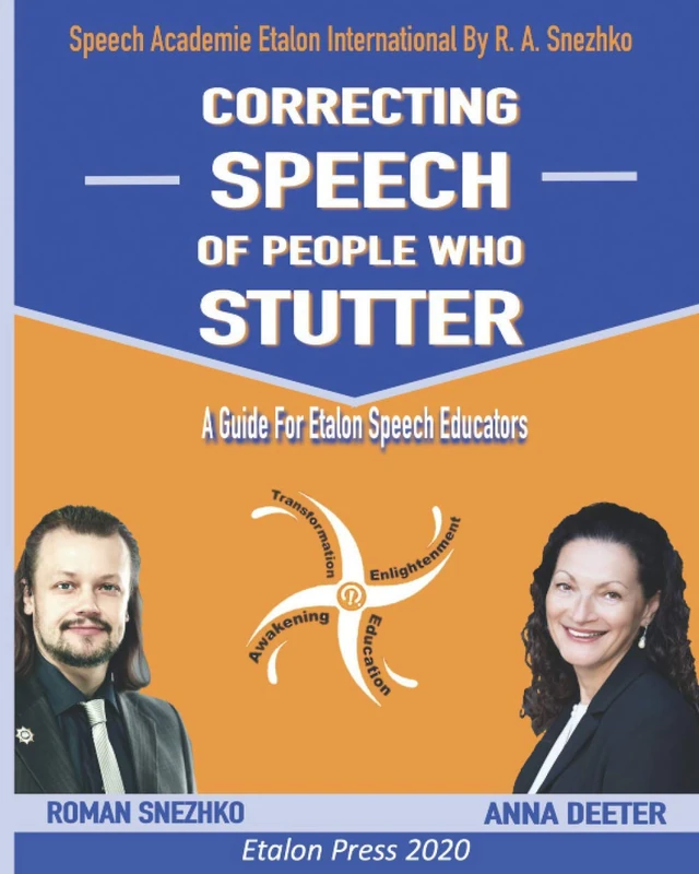 Correcting Speech Of People Who Stutter: A Guide For Etalon Speech Educators
