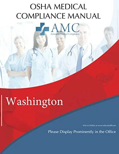 OSHA Medical Compliance Manual: Washington