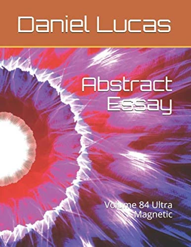 Abstract Essay: Volume 84 Ultra Magnetic - Image 1
