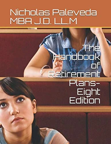The Handbook of Retirement Plans-Eight Edition - Image 1