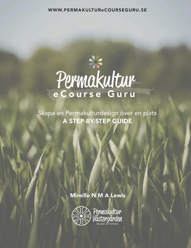 Skapa en Permakulturdesign över en plats - A Step-By-Step Guide