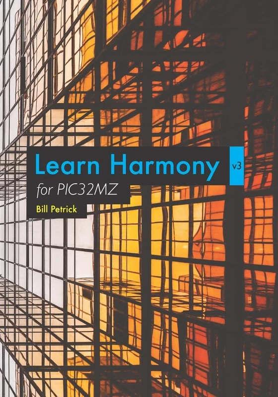 Learn Harmony v3 for PIC32MZ - Image 1
