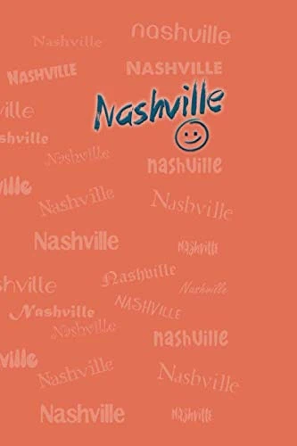 Nashville: Orange Colored, Multifont Typography 110 Pages Lined - Creative Journal Notebook / Diary Gift (6 x 9 inches, Ruled)