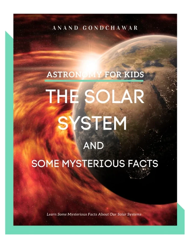 The Solar System And Some Mysterious Facts