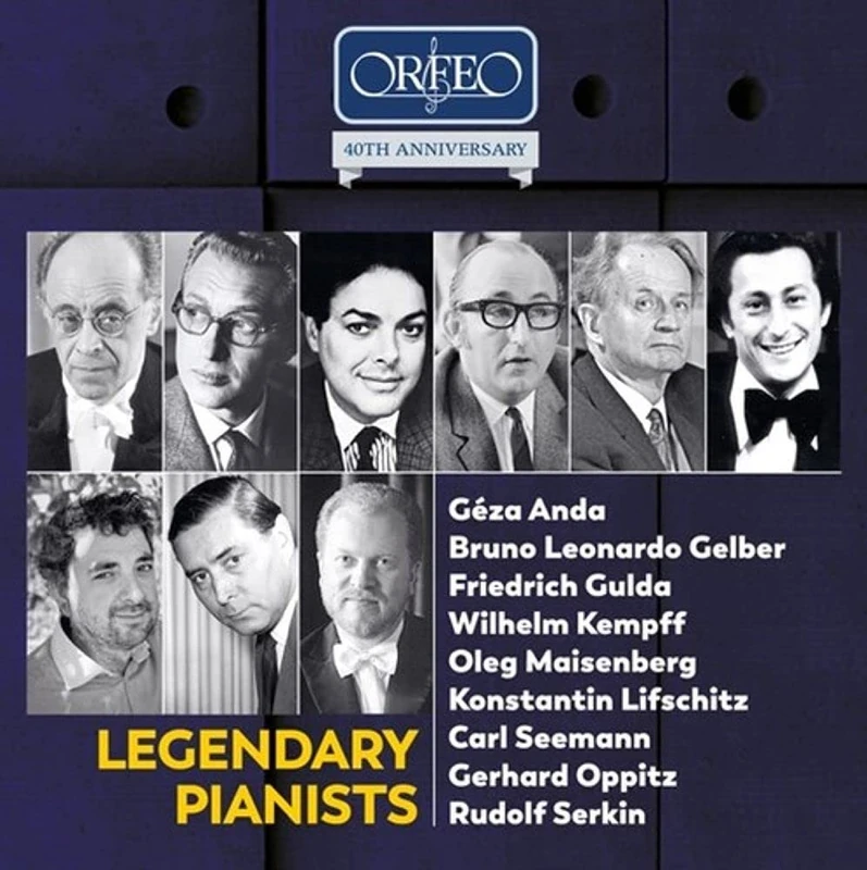 Legendary Pianists - Orfeo 40th Anniversary Edition