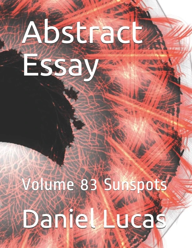 Abstract Essay: Volume 83 Sunspots