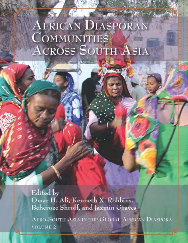 African Diasporan Communities Across South Asia