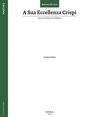 A Sua Eccellenza Crispi: marcia di Gennaro Abbate