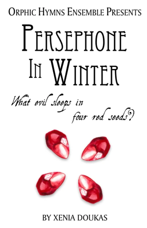 Persephone In Winter: What evil sleeps in four red seeds?