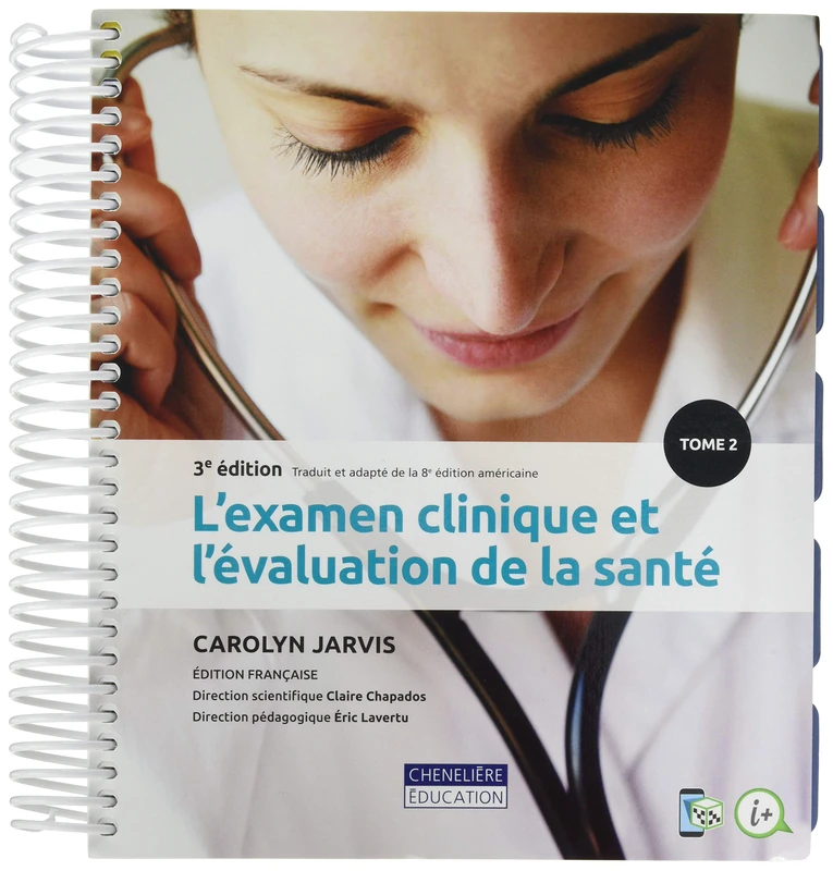 L'examen clinique et l'evaluation de la sante 3e ed: 2 volumes