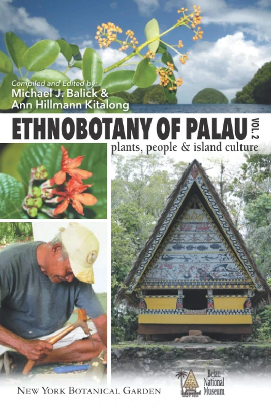 Ethnobotany of Palau, Plants, People and Island Culture--Volume 2 (Ethnobotany of Palau: Plants, People and Island Culture Volumes 1 and 2) - Image 1