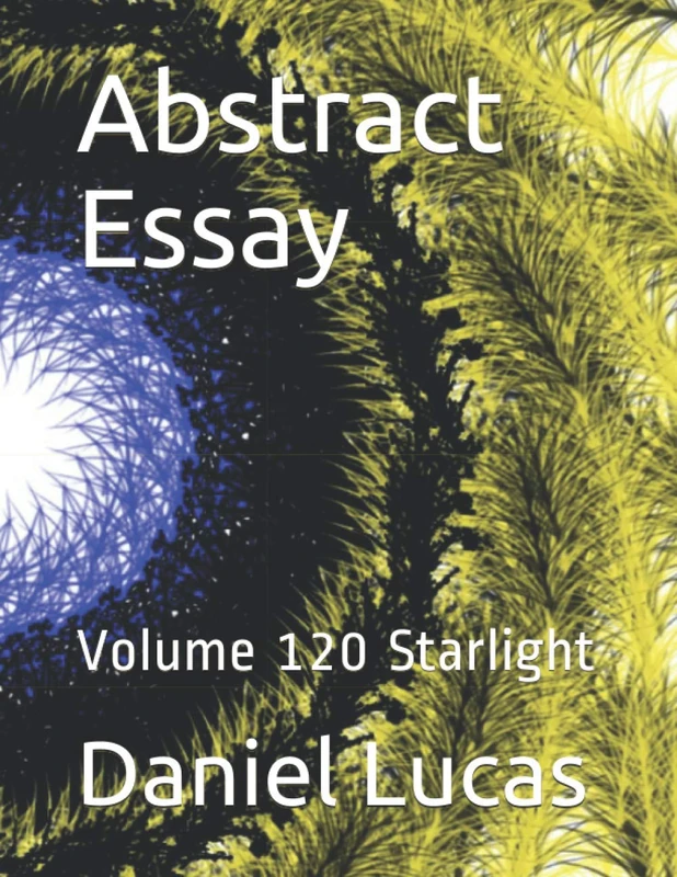 Abstract Essay: Volume 120 Starlight (Abstract painting)