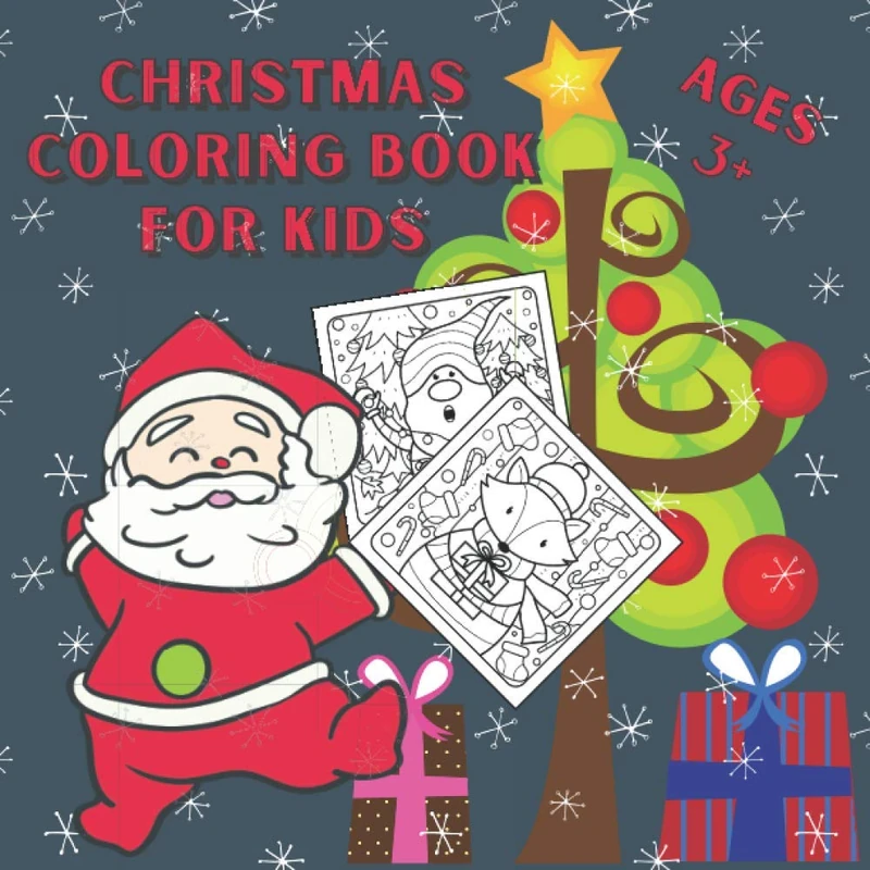 Christmas Coloring Book for Kids Ages 3+: Individually designed Christmas themed coloring pages, perfect for relaxing and for ringing in the Holiday Season