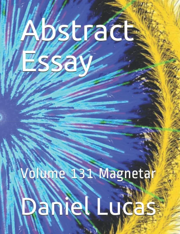 Abstract Essay: Volume 131 Magnetar (Abstract painting) - Image 1
