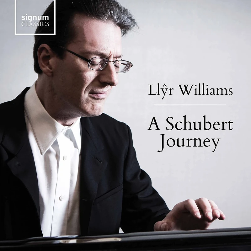 Llyr Williams: A Schubert Journey
