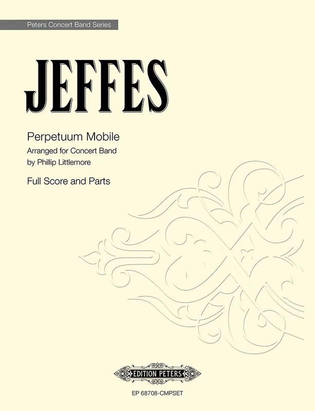 Perpetuum Mobile (Concert Band Score and Parts): Arranged for Concert Band, Conductor Score & Parts (Edition Peters)