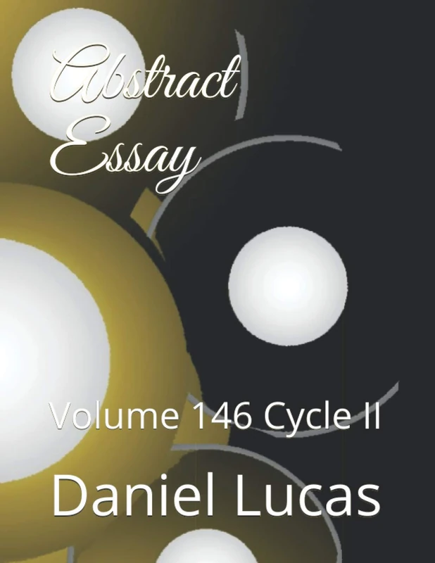 Abstract Essay: Volume 146 Cycle II (Abstract painting)