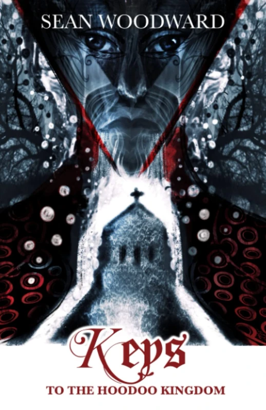 Keys to the Hoodoo Kingdom (Keys to the Occult)