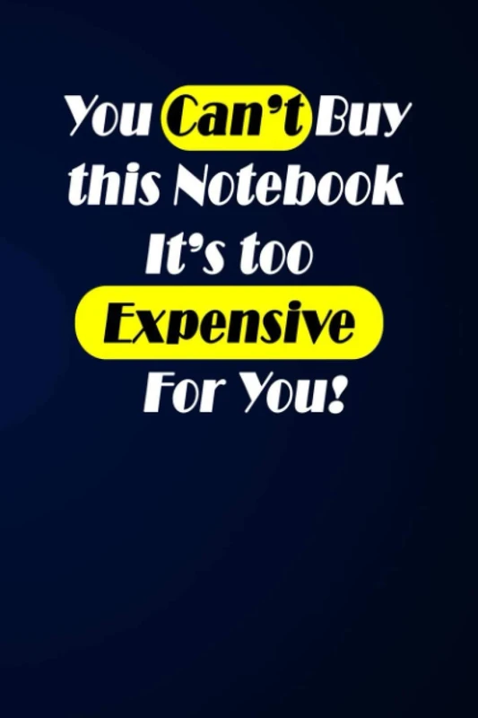 Rich people notebook: you can't buy this notebook / 110 pages / 6 X 9 in
