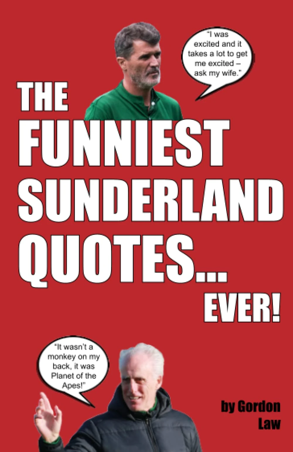 The Funniest Sunderland Quotes... Ever!