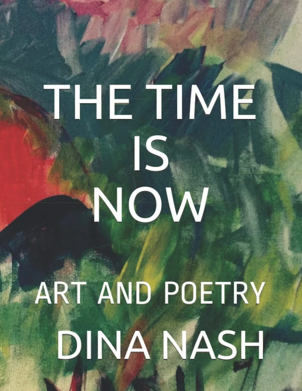 TIME IS NOW: ART AND POETRY
