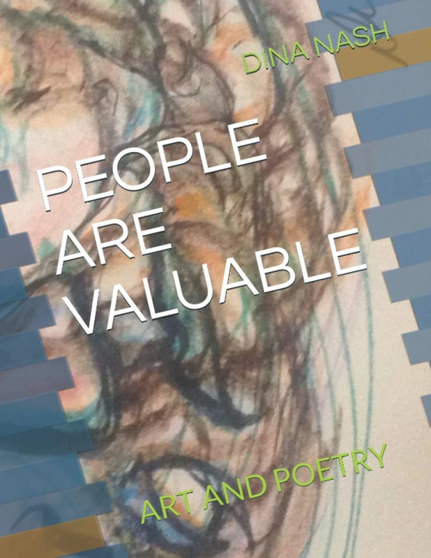 PEOPLE ARE VALUABLE: ART AND POETRY - Image 1