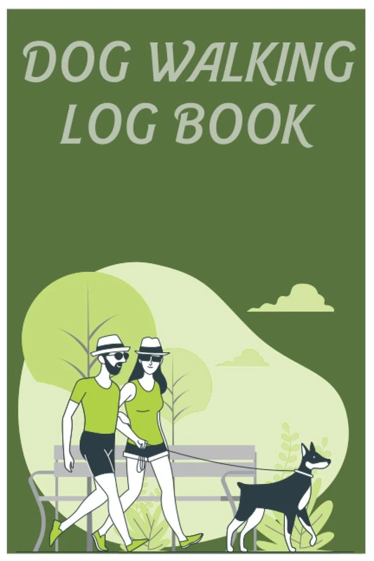Dog Walking Log Book: Cute Funny Logbook Journal for dogs/ Pet Grooming/ Dog's lovers