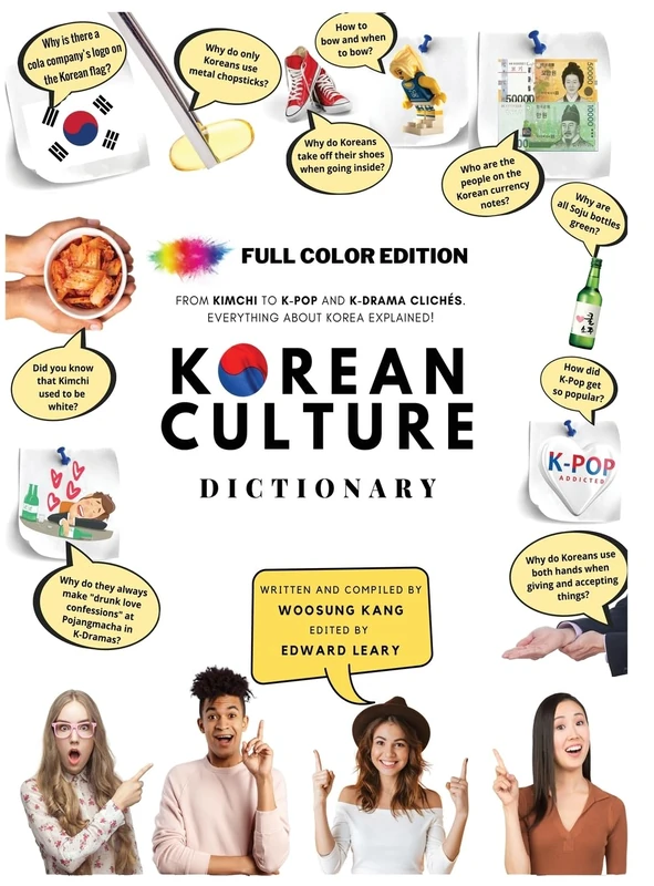 Korean Culture Dictionary: From Kimchi To K-Pop And K-Drama Clichés. Everything About Korea Explained! (The K-Pop Dictionary) - Image 1
