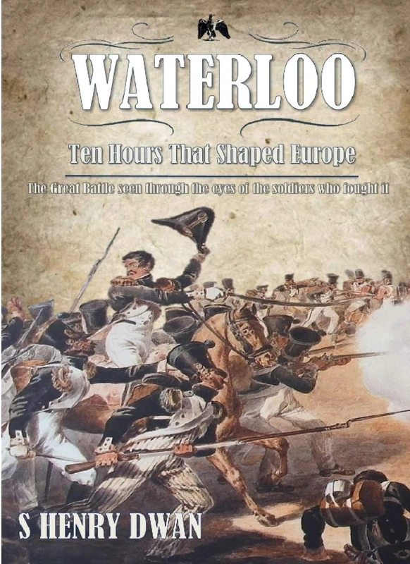 Waterloo - Ten Hours That Shaped Europe (Orders of Battle)