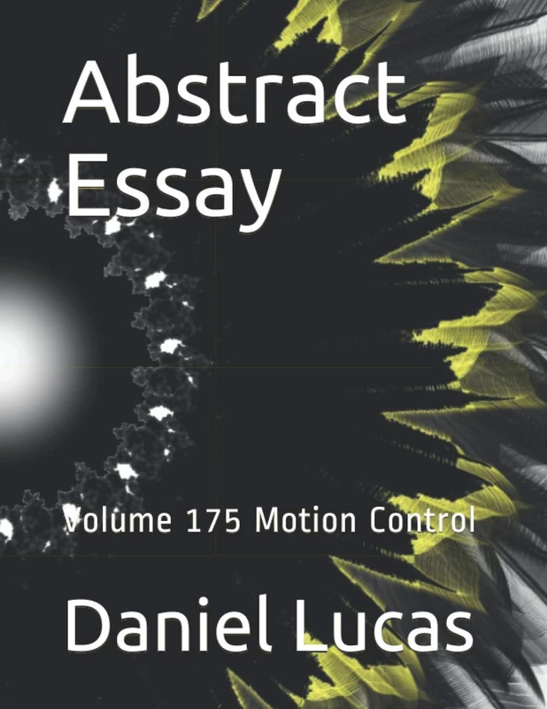 Abstract Essay: Volume 175 Motion Control - Image 1