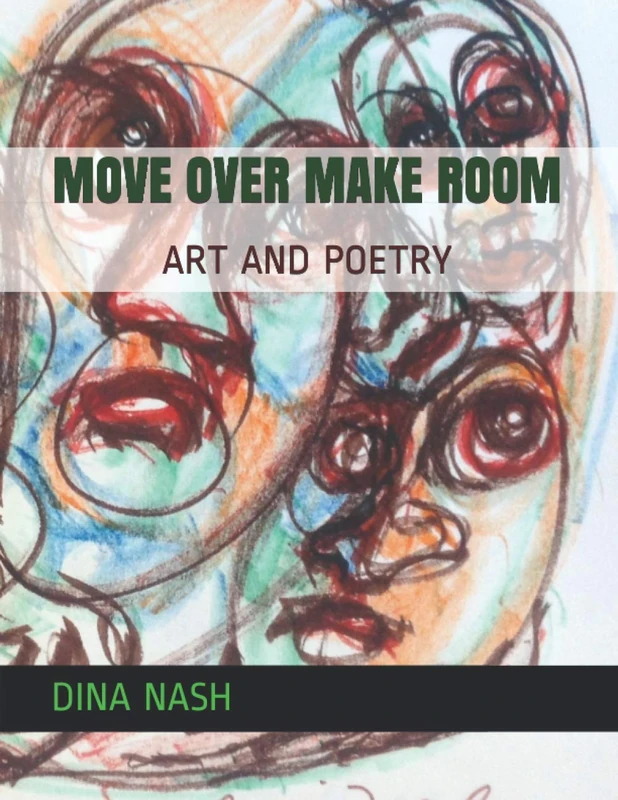 MOVE OVER MAKE ROOM: ART AND POETRY - Image 1
