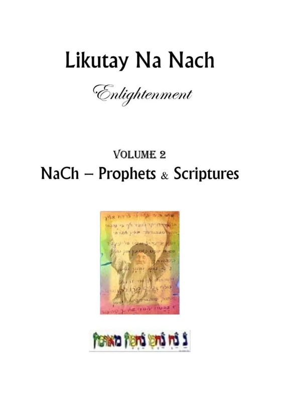 Likutay Na Nach - Enlightenment: Nach - Prophets and Scriptures - volume 2 - Image 1