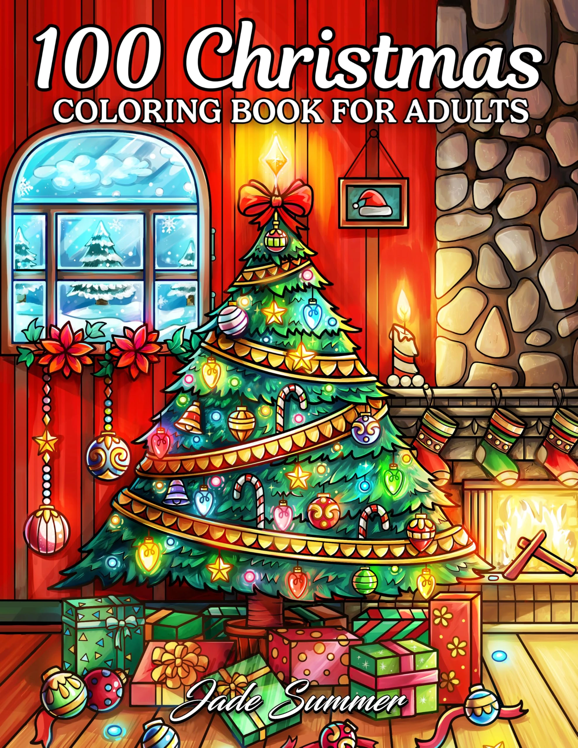 100 Christmas: A Christmas Coloring Book for Adults with Santas, Reindeer, Ornaments, Wreaths, Gifts, and More! (Christmas Coloring Books)