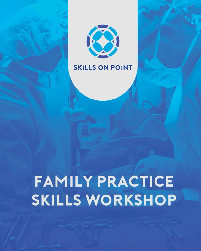 Family Practice Skills Workshop: By Skills on Point, LLC