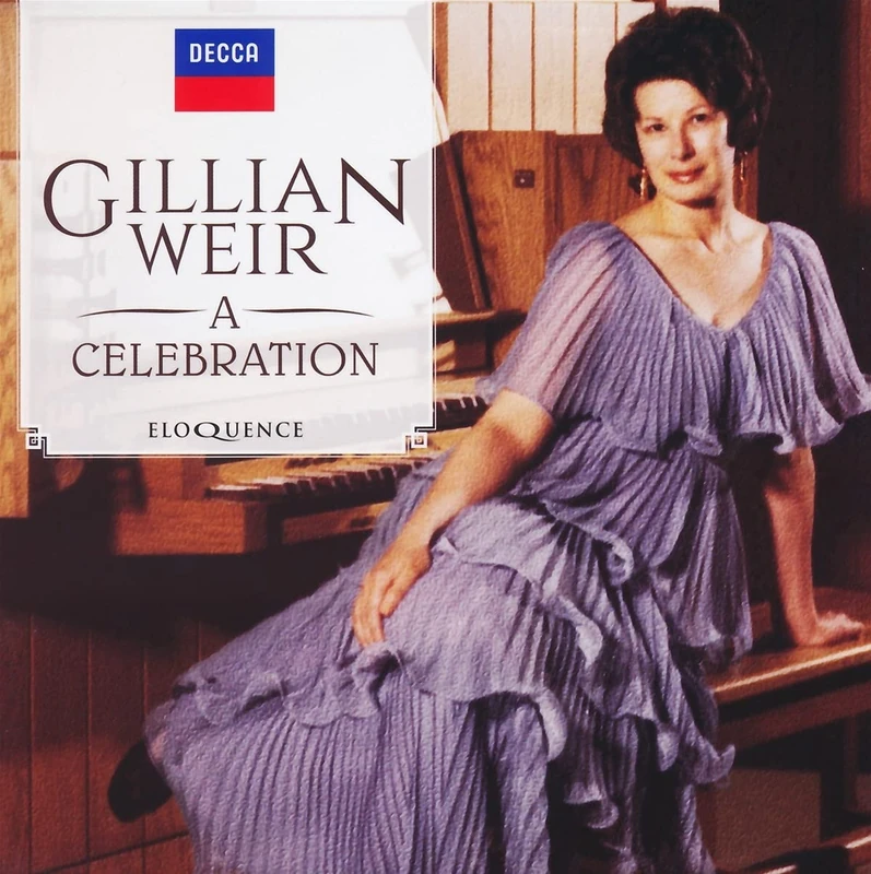 Dame Gillian Weir - A Celebration