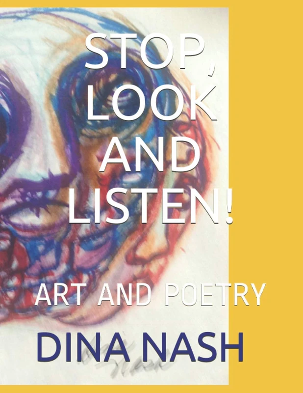 STOP, LOOK AND LISTEN!: ART AND POETRY - Image 1
