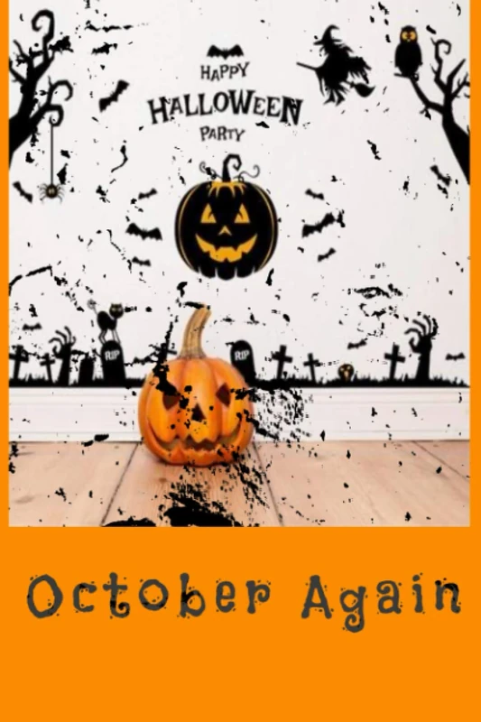 October Again: October Again Halloween/Notebook/Journal/Gifts/6x9 inch 110, blank pages finish cover.