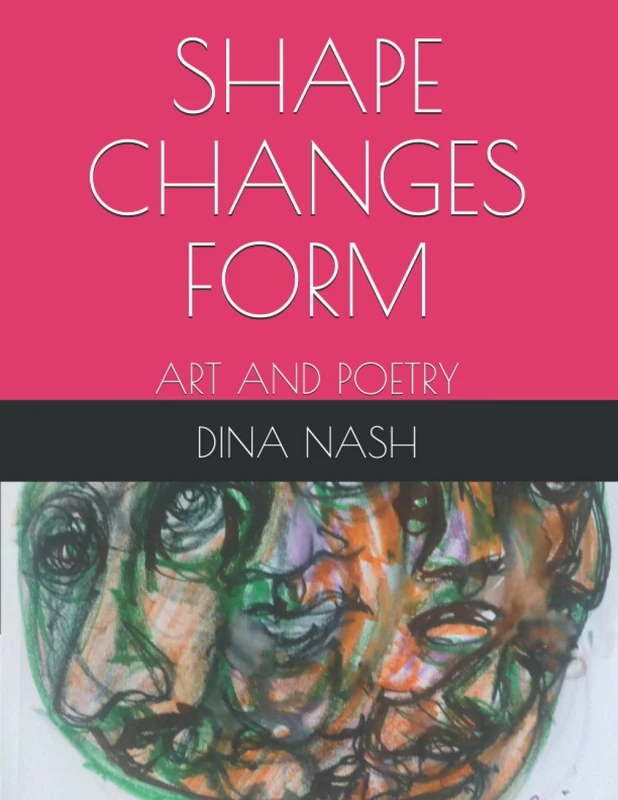 SHAPE CHANGES FORM: ART AND POETRY - Image 1