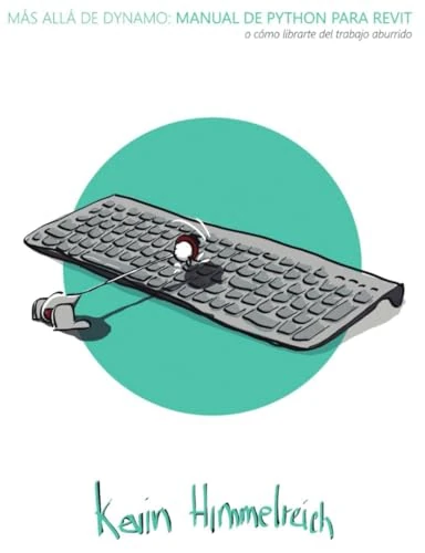 Más allá de Dynamo: Manual de Python para Revit