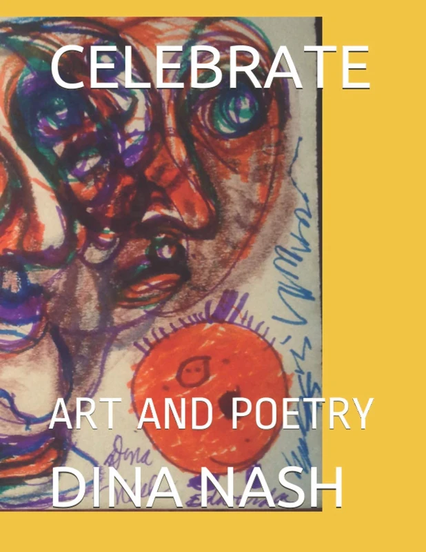 CELEBRATE: ART AND POETRY